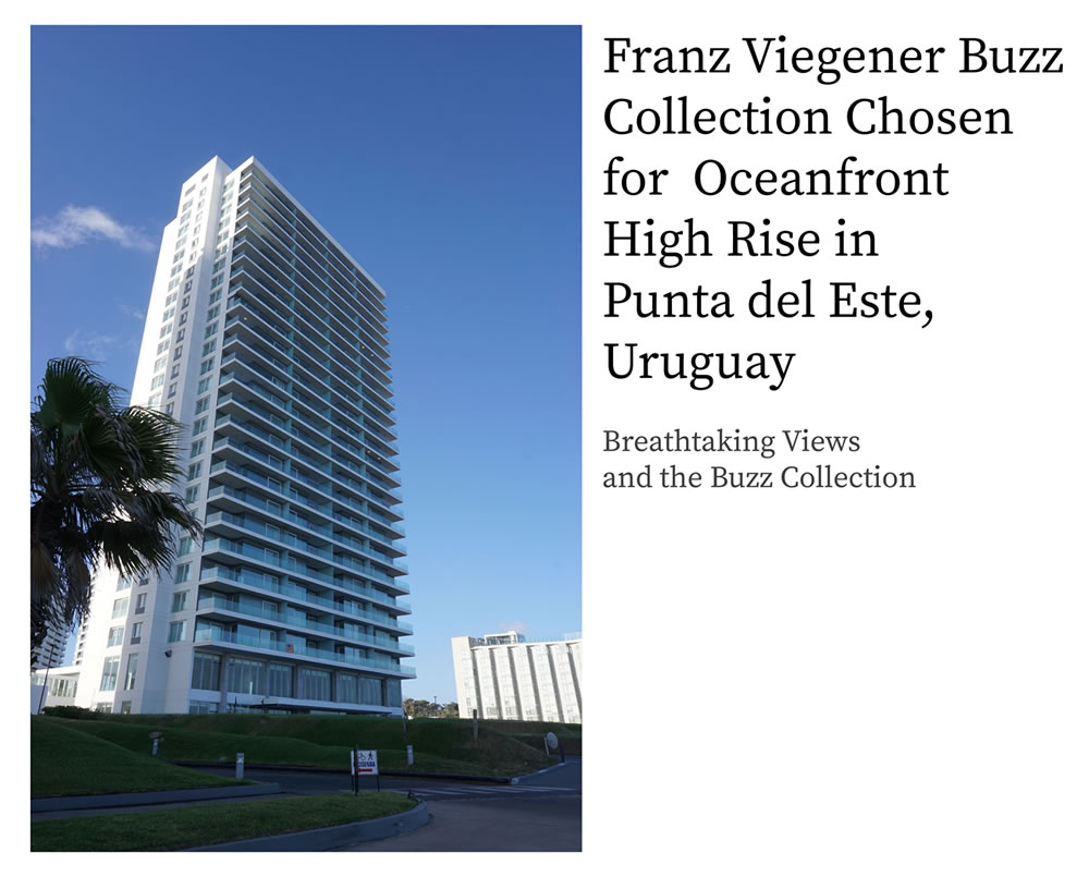  Franz Viegener Buzz Collection Chosen for Oceanfront High Rise in Punta del Este, Uruguay